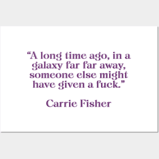 Carrie Fisher Quote Purple Posters and Art